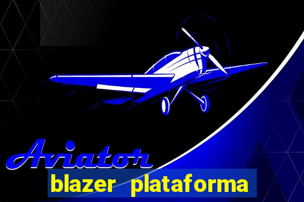 blazer plataforma de jogos